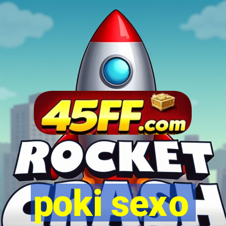 poki sexo